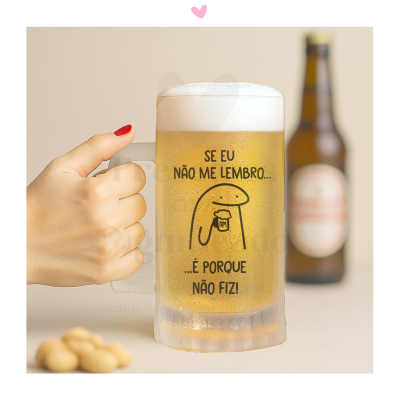 Caneca de cerveja Flork - Se eu não me lembro, é porque não fiz...