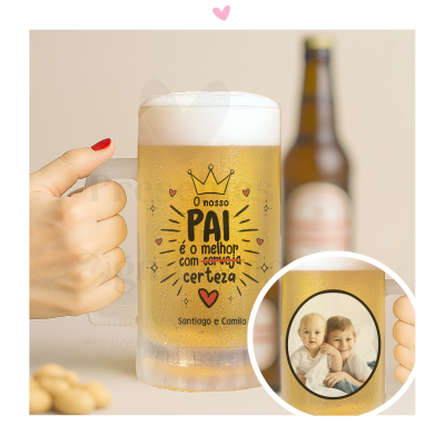 Caneca de cerveja c/ foto - O meu/nosso Pai é o melhor com cerveja/certeza!