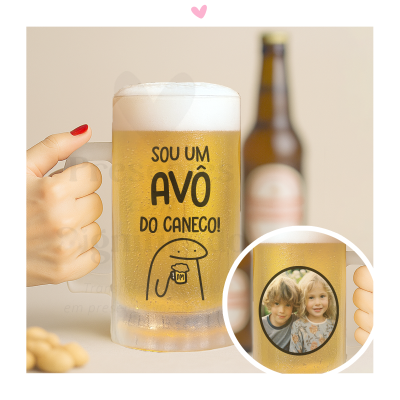 Caneca de cerveja c/ foto - Sou um AVÔ do caneco...
