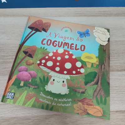 Ciclos da Natureza 8: A Viagem do Cogumelo | Booksmile