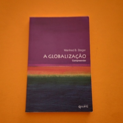 Compreender... A Globalização, Manfred B. Steger