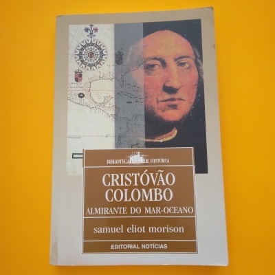Cristóvão Colombo. Almirante do Mar-Oceano, Samuel Eliot Morison