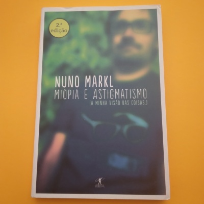 Miopia e Astigmatismo, Nuno Markl