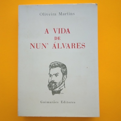A Vida de Nun'Álvares, Oliveira Martins