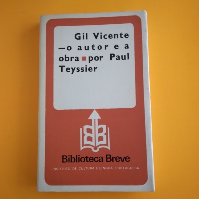 Gil Vicente - o autor e a obra, Paul Teyssier