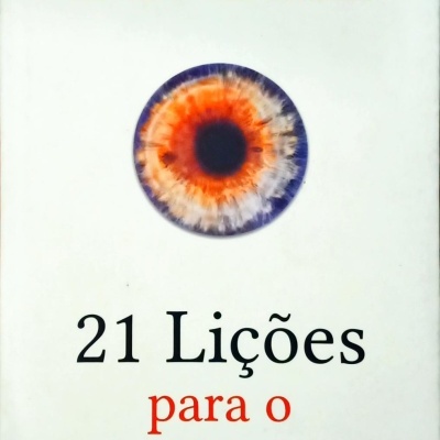 21 lições para o século XXI, de Yuval Noah Harari