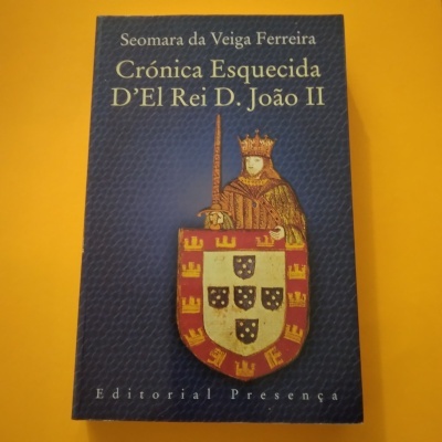 Crónica Esquecida D'El Rei D. João II, Seomara da Veiga Ferreira