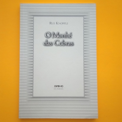 O Monhé das Cobras, Rui Knopfli
