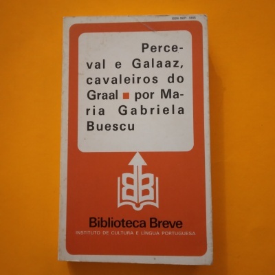 Perceval e Galaaz, Cavaleiros do Graal, Gabriela Buescu