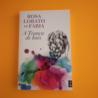 A Trança de Inês, Rosa Lobato Faria