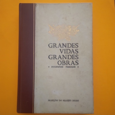 Grandes Vidas, Grandes Obras. Biografias Famosas