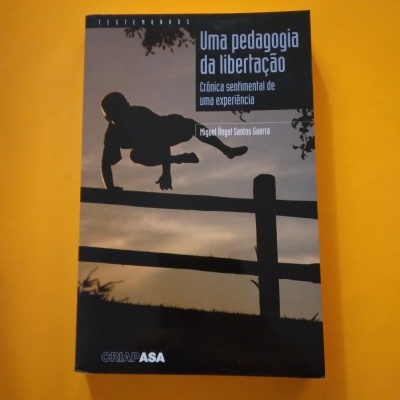 Uma Pedagogia de Libertação, Miguel Ángel Santos Guerra