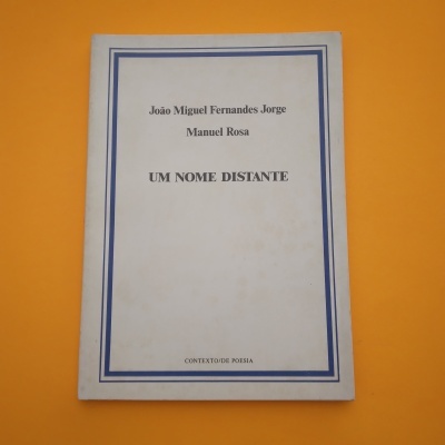 Um Nome Distante, João Miguel Fernandes Jorge
