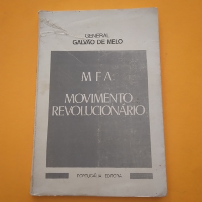 MFA. Movimento Revolucionário, General Galvão de Melo