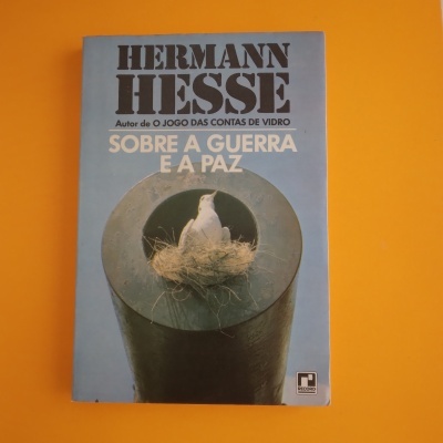 Sobre a Guerra e a Paz, Herman Hesse