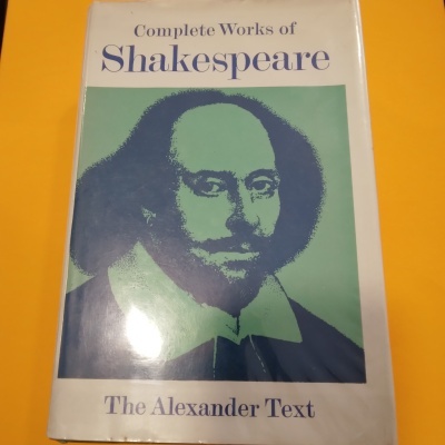Complete Works of Shakespeare. The Alexander Text