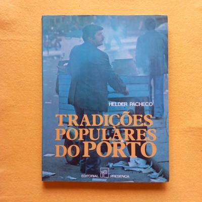 Tradições populares do Porto, de Helder Pacheco