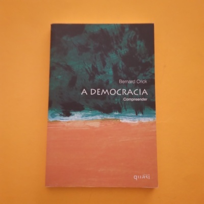 Compreender... A Democracia, Bernard Crick