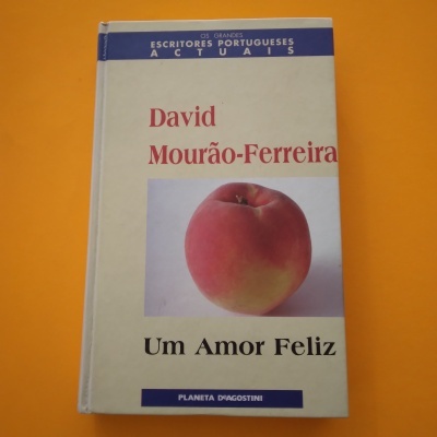 Um Amor Feliz, David Mourão-Ferreira