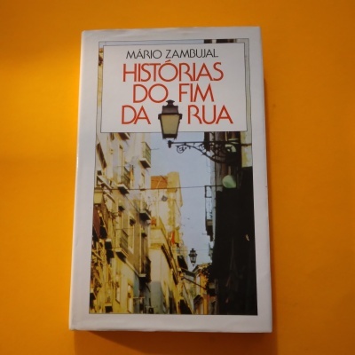 Histórias do Fim de Rua, Mário Zambujal Histórias do Fim de Rua, Mário Zambujal