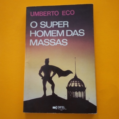 O Super Homem das Massas, Umberto Eco