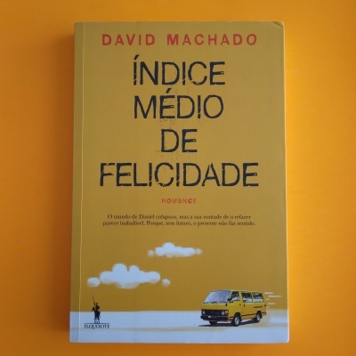 Índice Médio de Felicidade, David Machado