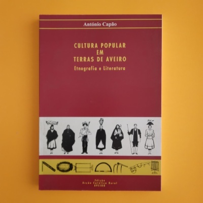Cultura Popular em Terras de Aveiro, António Capão