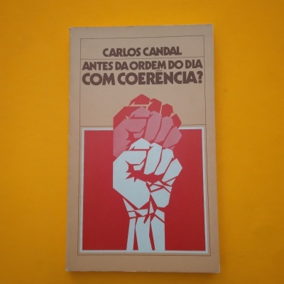 Antes da Ordem do Dia - Com Coerência?, Carlos Candal