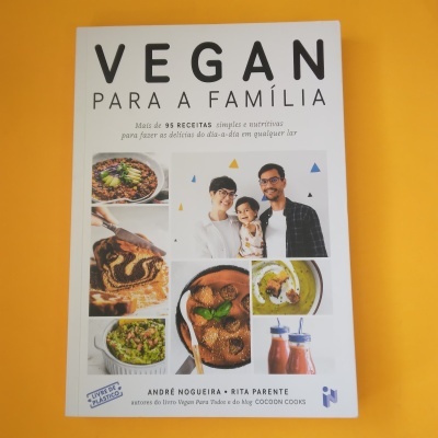 Vegan para a Família, André Nogueira e Rita Parente Vegan para a Família, André Nogueira e Rita Parente