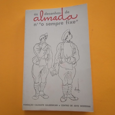 Os Desenhos de Almada n' "O Sempre Fixe", Almada Negreiros