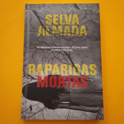 Raparigas Mortas, Selva Almada