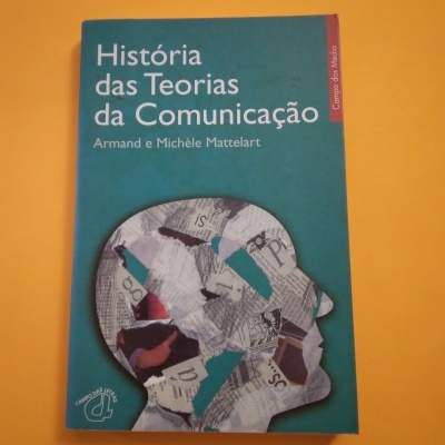 História das Teorias da Comunicação, Armand e Michèle Mattelart