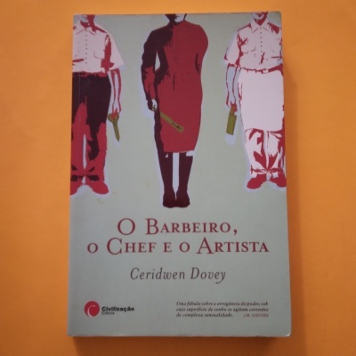 O Barbeiro, O Chef e o Artista, Ceridwen Dovey