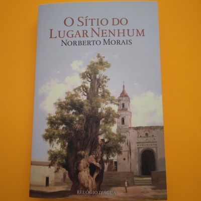 O Sítio do Lugar Nenhum, Norberto Morais O Sítio do Lugar Nenhum, Norberto Morais