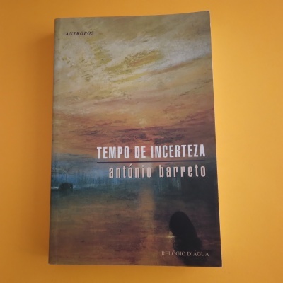 Tempo de Incerteza, António Barreto