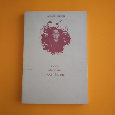 Sobre Literatura Moçambicana, Orlando Mendes