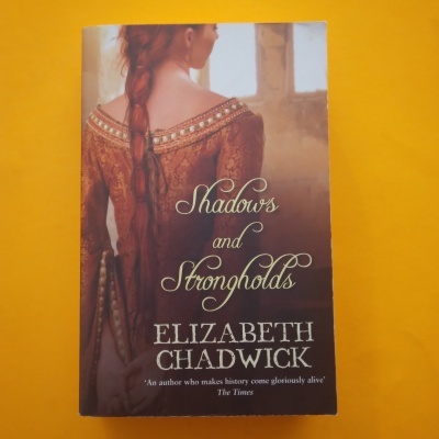 Shadows and Strongholds, Elizabeth Chadwick