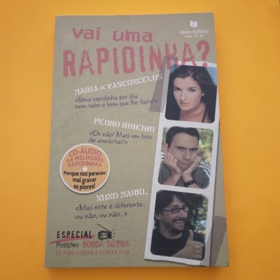 Vai uma Rapidinha, Maria de Vasconcelos, Pedro Ribeiro, Nuno Markl