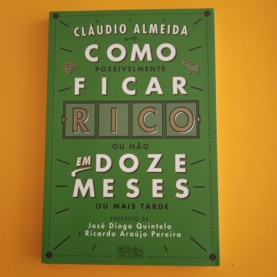 Como Possivelmente Ficar Rico ou Não em Doze Meses, Cláudio Almeida