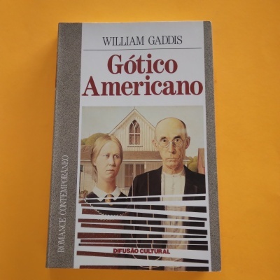 Gótico Americano, William Gaddis