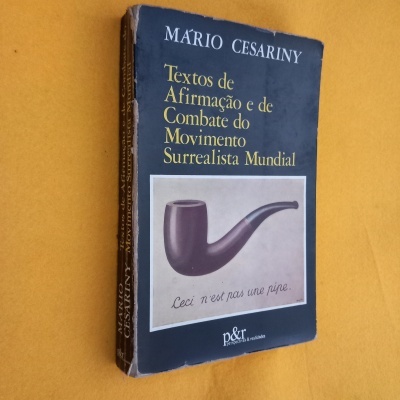 Textos de afirmação e de combate do Movimento Surrealista Mundial, de Mário Cesariny