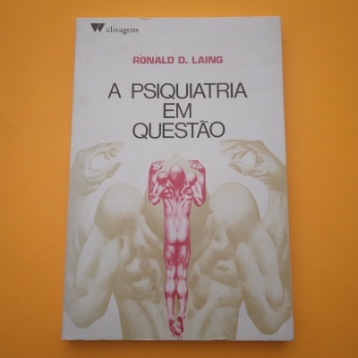 A Psiquiatria em Questão, Ronald D. Laing