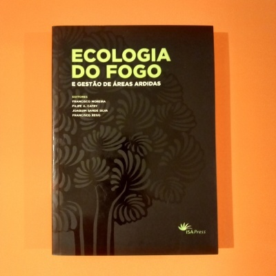 Ecologia do fogo e gestão de áreas ardidas