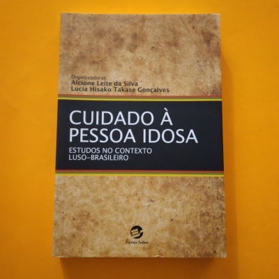 Cuidado à Pessoa Idosa, Alcione da Silva e Lucia Gonçalves
