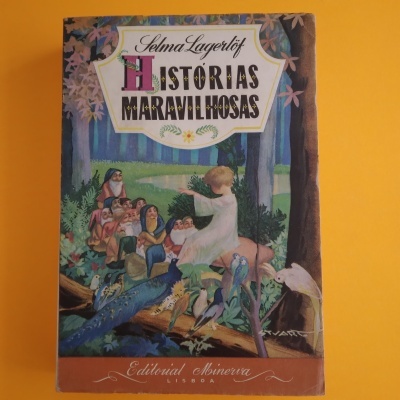 Histórias Maravilhosas, Selma Lagerlöf