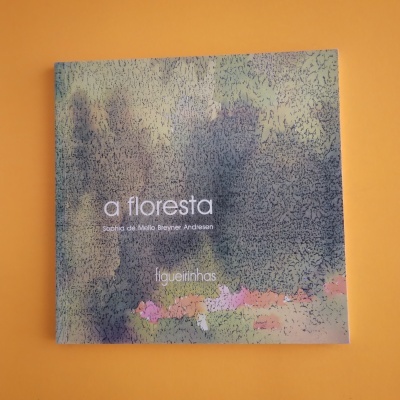A Floresta, Sophia de Mello Breyner Andresen