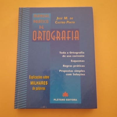 Manual Prático de Ortografia, José M. de Castro Pinto