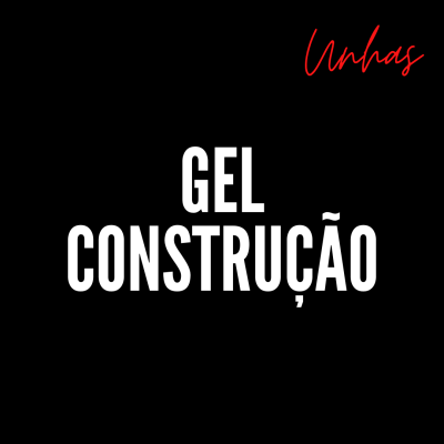 Unhas — Gel Construção