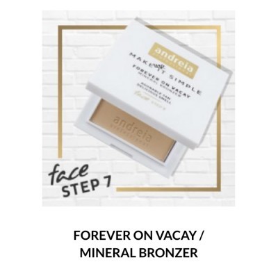 Bronzeador Andreia Face 7 - FOREVER ON VACAY / Mineral Bronzer 03 Glow