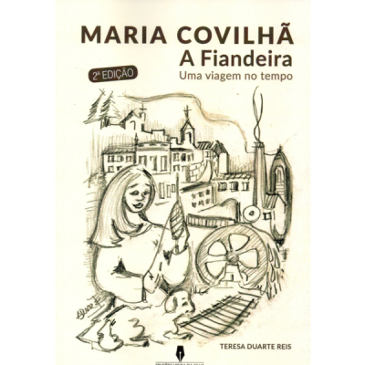 Maria Covilhã, a Fiandeira